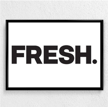 Load image into Gallery viewer, BE FRESH VINTAGE INSPIRED TYPOGRAPHY ART PRINT POSTER - A3 - WHITE