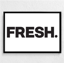 Load image into Gallery viewer, BE FRESH VINTAGE INSPIRED TYPOGRAPHY ART PRINT POSTER - A3 - WHITE
