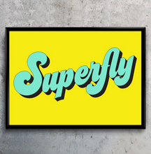 Load image into Gallery viewer, SUPERFLY TYPOGRAPHY ART PRINT/ART POSTER/WALL ART - A4
