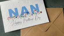 Load image into Gallery viewer, Plantable Mother&#39;s Day Cards - Nan - Happy Mother&#39;s Day (Free UK Postage using code &#39;saffa&#39;)
